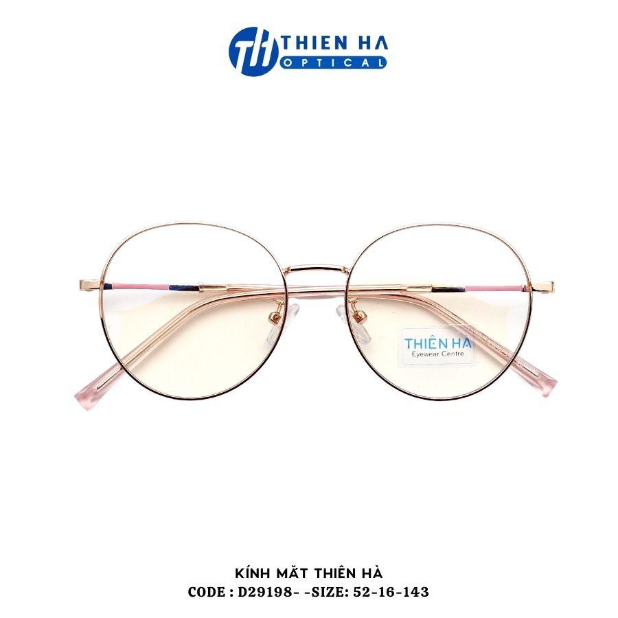 Gọng kính tròn nữ THIÊN HÀ OPTICAL chất liệu kim loại dáng tròn càng mảnh nhẹ size trung nhiều màu D29198