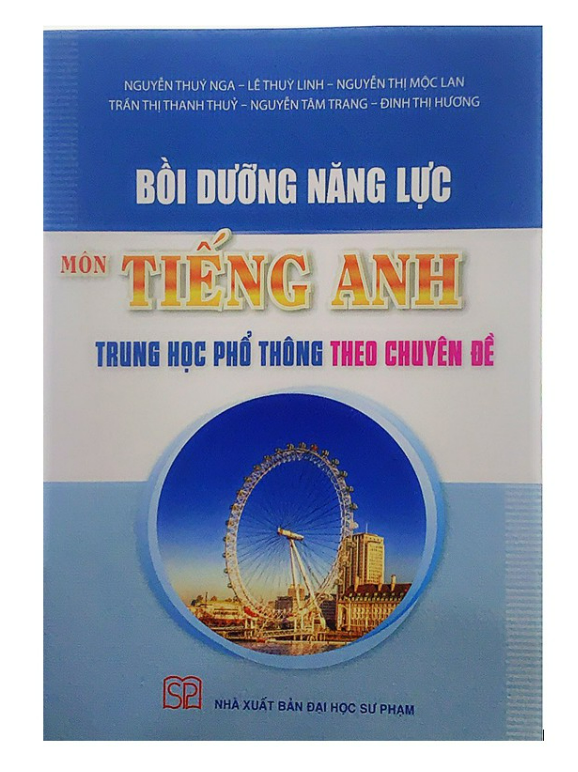 Sách - Bồi dưỡng năng lực môn Tiếng Anh trung học phổ thông theo chủ đề