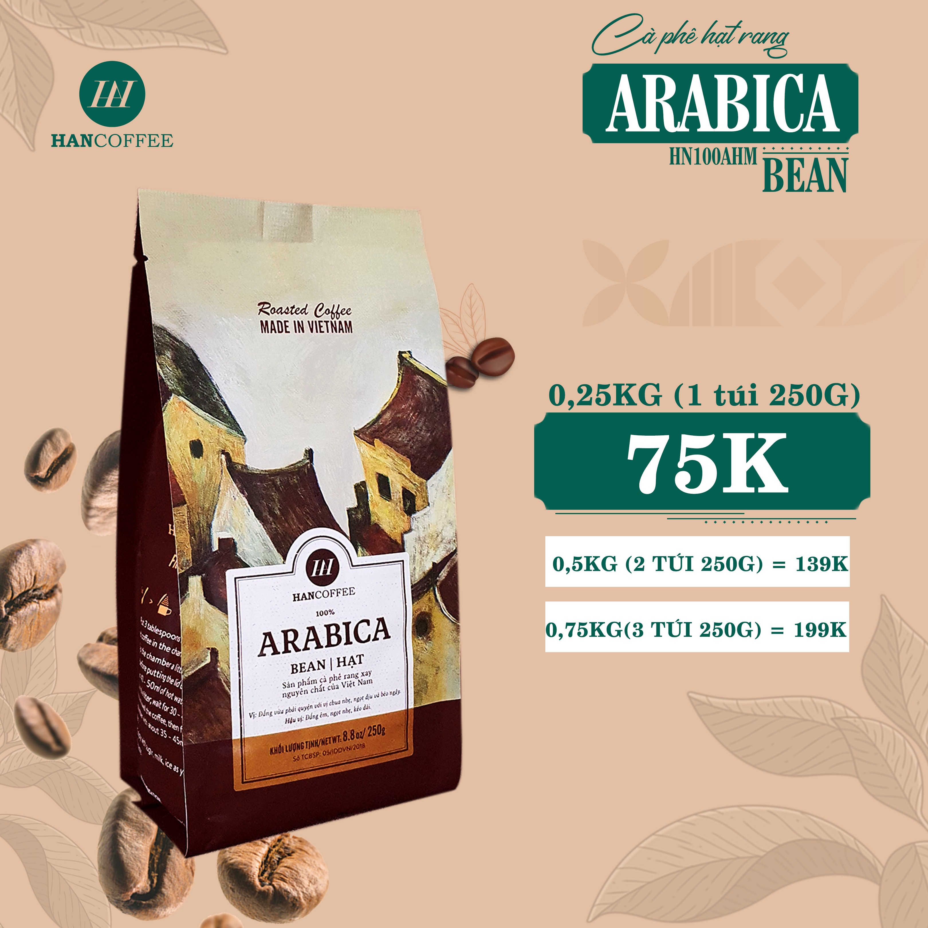 Cà Phê Arabica - Cafe Rang Mộc 100% HANCOFFEE Đắng Vừa, Chua Nhẹ, Ngọt Dịu, Dễ Uống Pha Phin, Pha Máy, Nguyên Hạt 250g