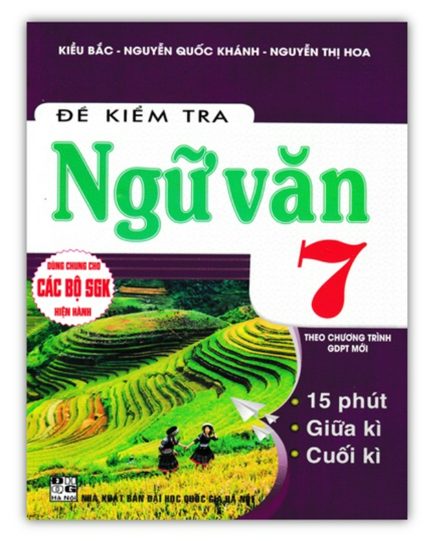 Sách - Đề Kiểm Tra Ngữ Văn 7 - 15 Phút - 1 Tiết - Học Kì