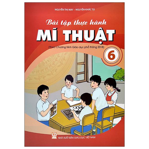 Bài Tập Thực Hành Mĩ Thuật Lớp 6