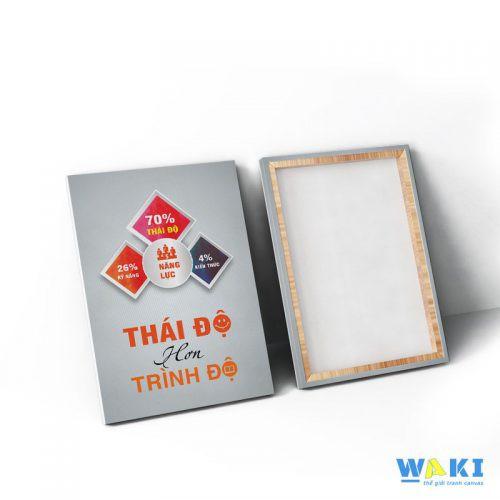 Tranh canvas “Thái độ hơn trình độ” W92