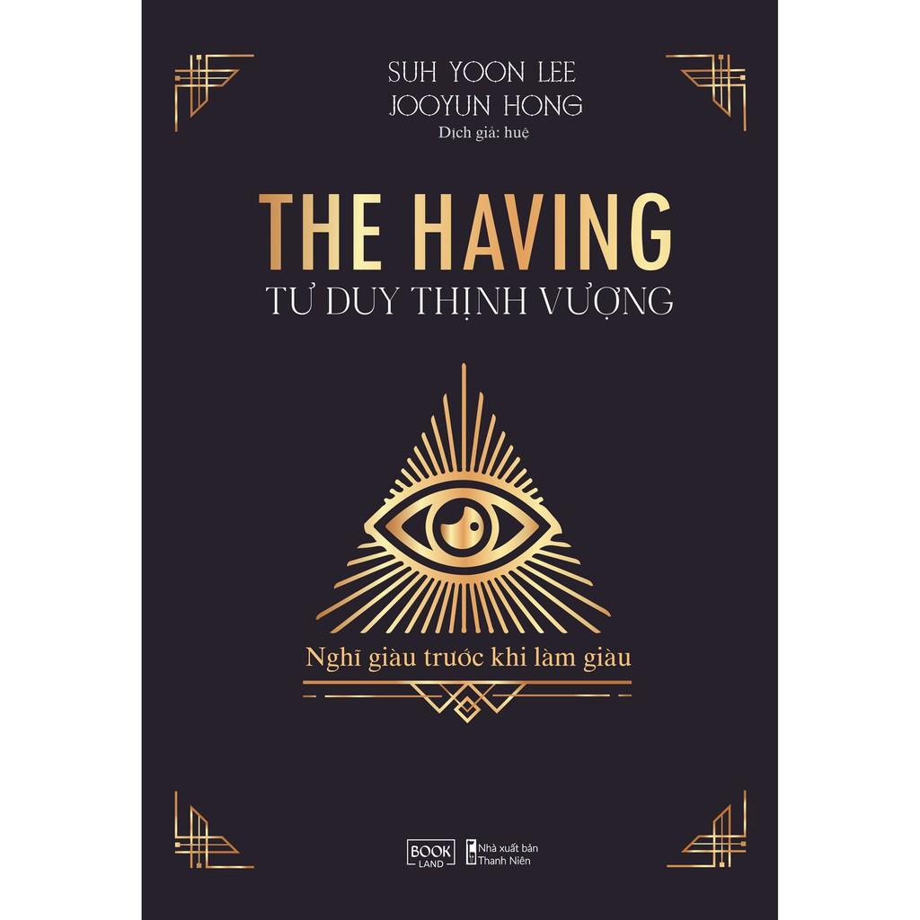 Sách  The Having Tư Duy Thịnh Vượng - Skybooks - BẢN QUYỀN