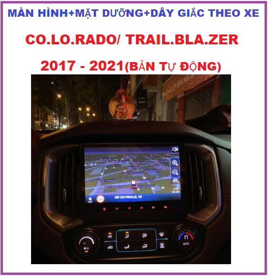 Bộ Màn Hình DVD ANDROI 9 inch Cho Xe CO-LO.RA-DO/TRAIL.B.LAZER bản tự động 2017-2021 Chạy sim4G-phát wifi ram1G-rom32G Tiếng Việt, điều khiển giọng nói,Tích Hợp GPS,vô lăng,Xem Camera,Kèm Mặt Dưỡng