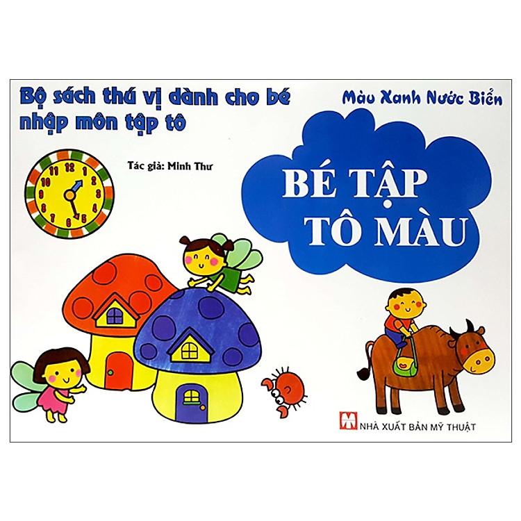 Sách Màu Xanh Nước Biển - Bé Tập Tô Màu