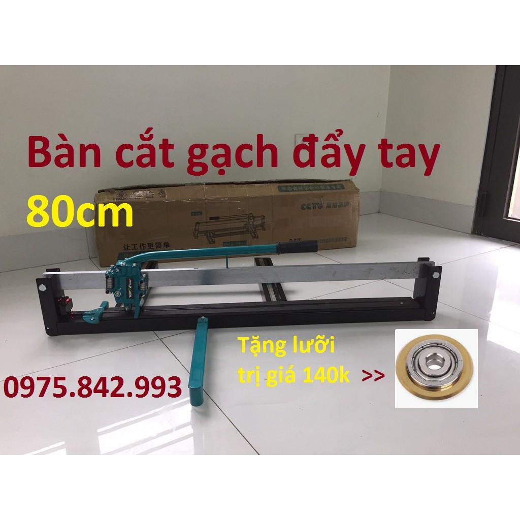 Bàn cắt gạch khổ 80cm đài loan-tặng lưỡi cắt-trong lượng 12 kg 4bi