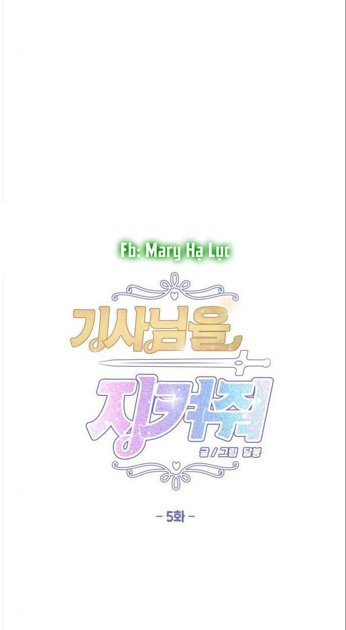 ngài kỵ sĩ, xin hãy cứu tôi! chapter 5 10