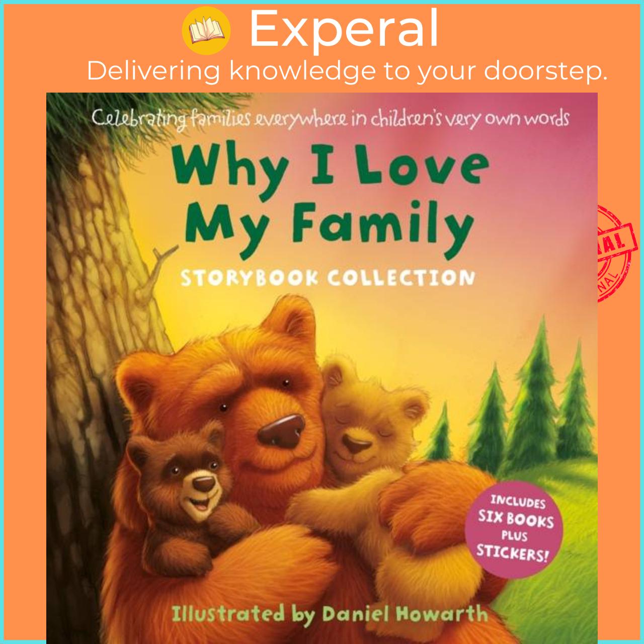 Sách - Why I Love My Family by Daniel Howarth (UK edition, hardcover)