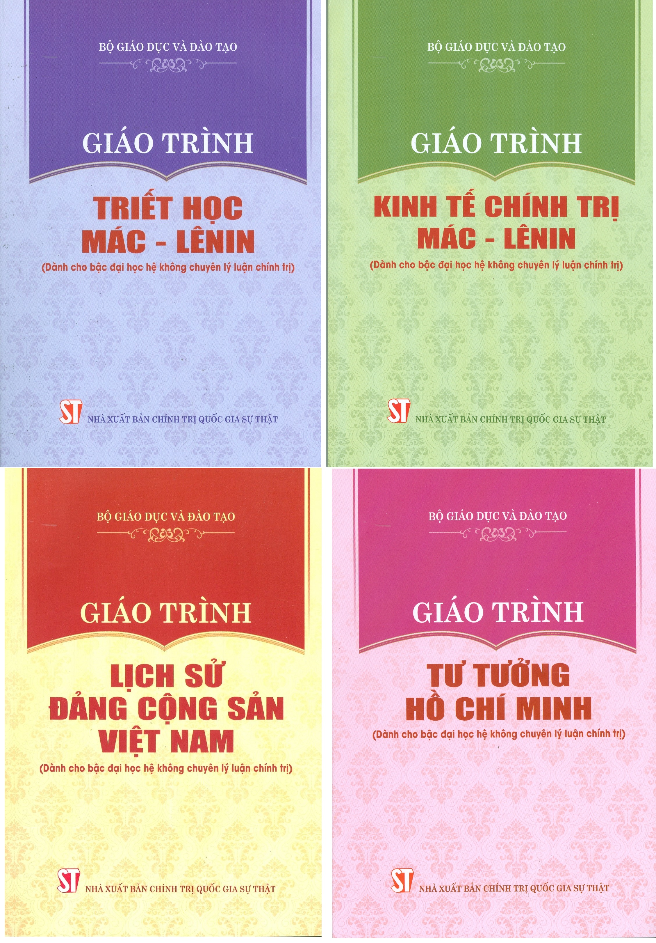 Combo 4 cuốn Giáo Trình Dành Cho Bậc Đại Học Hệ Không Chuyên Lý Luận Chính Trị: Giáo Trình Triết Học Mác – Lênin + Giáo Trình Kinh Tế Chính Trị Mác – Lênin + Giáo Trình Lịch Sử Đảng Cộng Sản Việt Nam + Giáo Trình Tư Tưởng Hồ Chí Minh