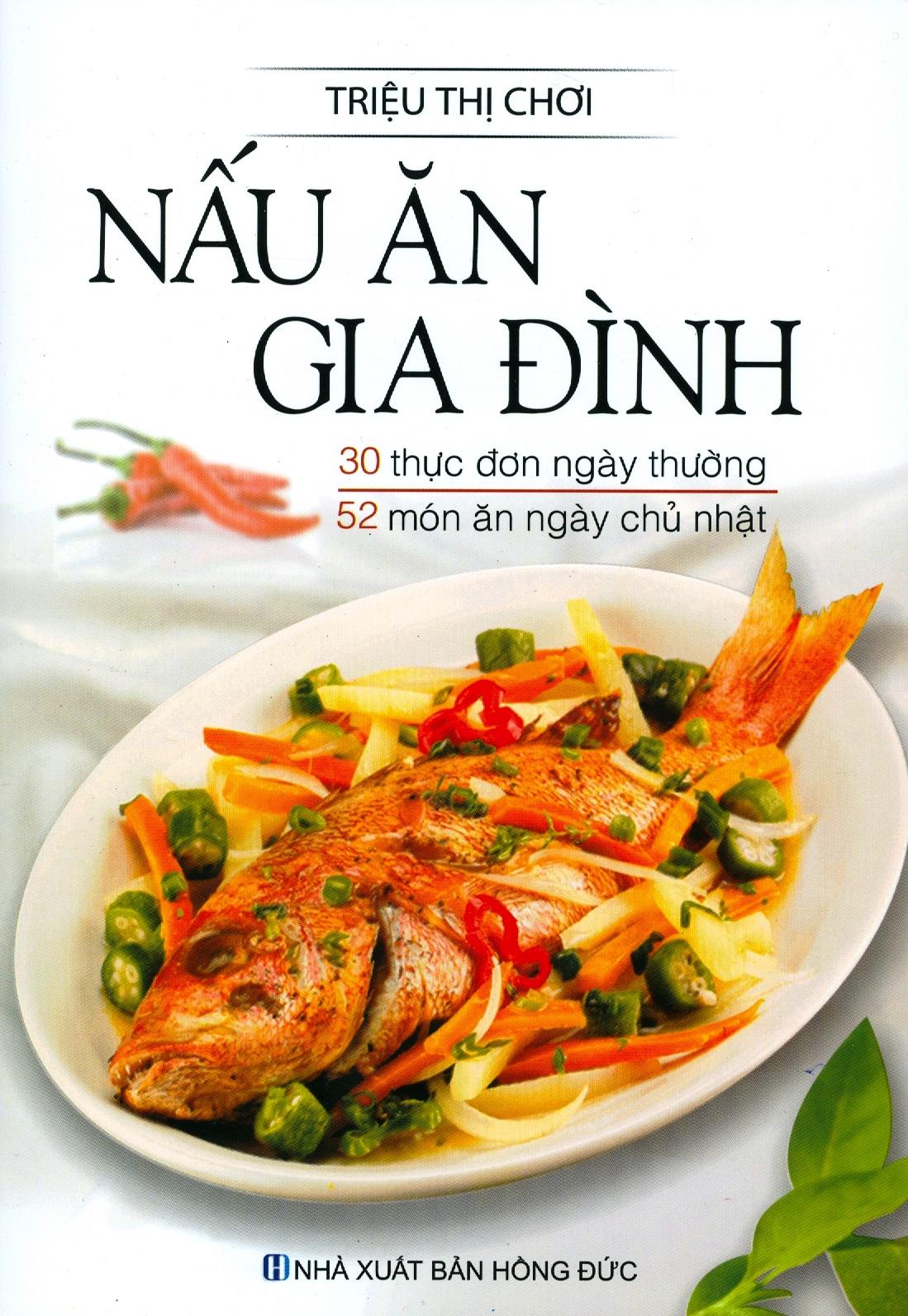 Nấu Ăn Gia Đình (Tái Bản)