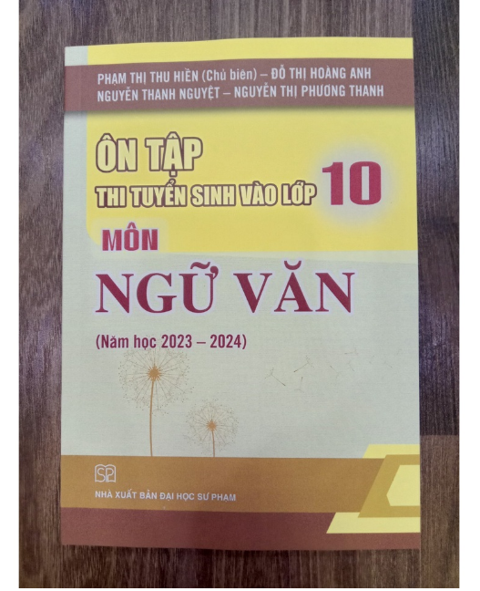Sách Ôn tập thi tuyển sinh vào lớp 10 Môn Ngữ Văn Năm Học 2023 - 2024