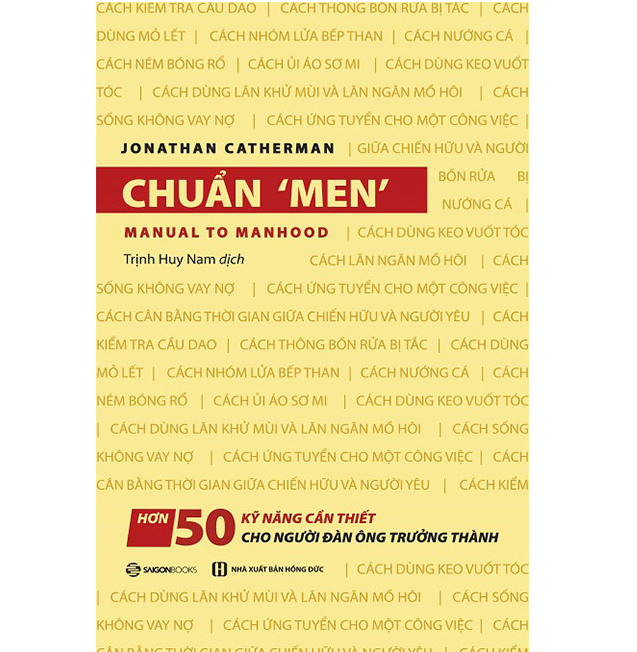 Chuẩn 'men' - Hơn 50 kỹ năng cần thiết cho người đàn ông - Bản Quyền