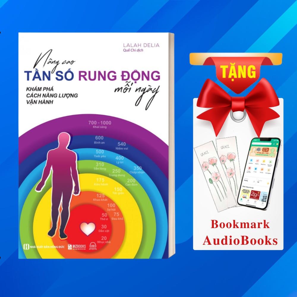 Sách Nâng Cao Tần Số Rung Động Mỗi Ngày: Khám Phá Cách Năng Lượng Vận Hành - Bizbooks - BẢN QUYỀN