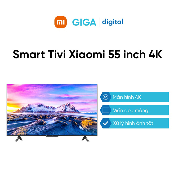 Smart Tivi Xiaomi 55 inch 4K Hàng Chính Hãng