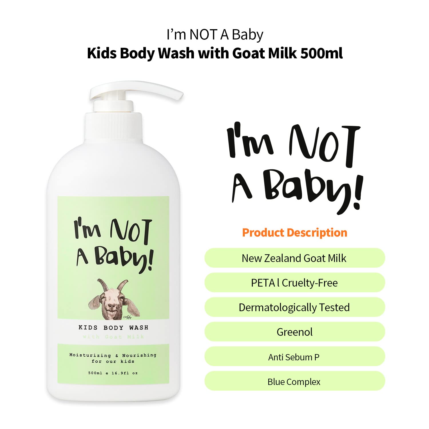 Sữa tắm làm sạch dịu nhẹ cho bé I'm not a baby Goat Milk Body Wash 500ml