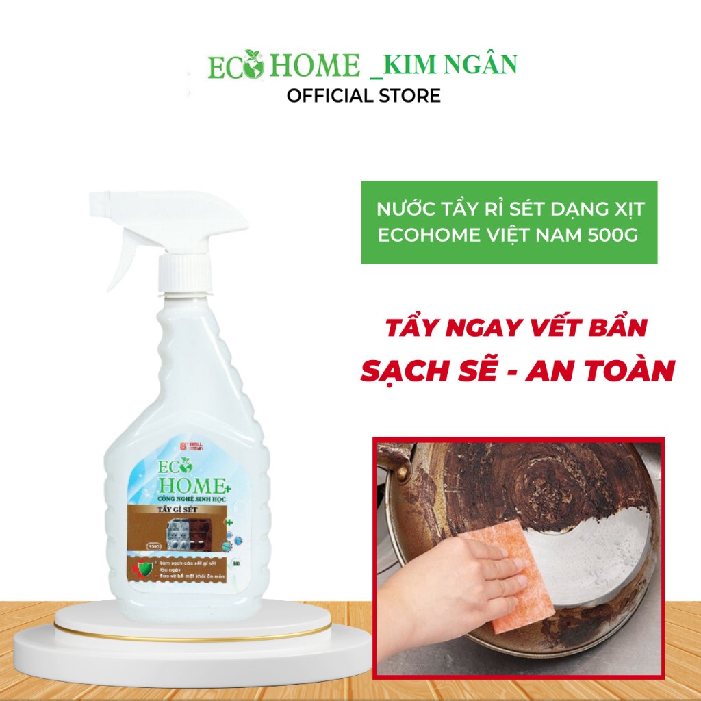 Tẩy Rỉ Sét Công Nghệ Sinh Học ECOHOME Kim Ngân Store Giúp Làm Sạch Và Phục Hồi Sáng Trên Các Bề Mặt Kim Loại