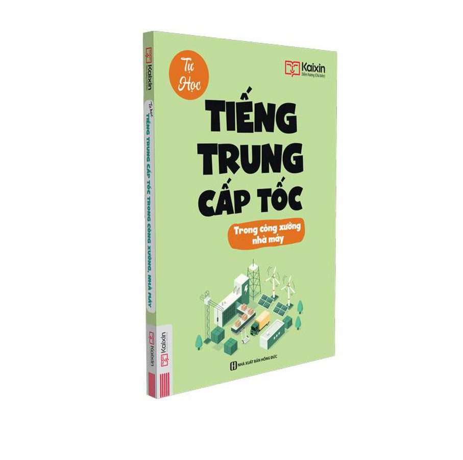 Sách - Tự Học Tiếng Trung Cấp Tốc Trong Công Xưởng Nhà Máy