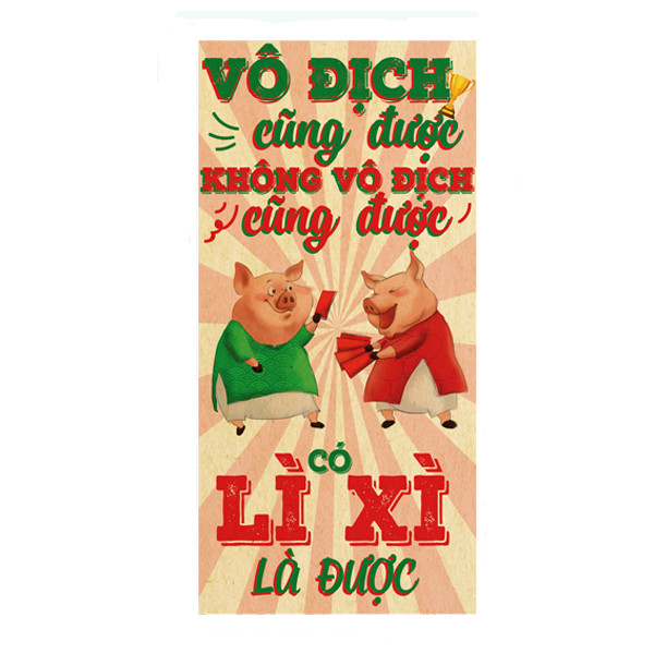 Bộ 6 Chiếc Lì Xì Vô Địch Cũng Được Không Vô Địch Cũng Được Có Lì Xì Là Được