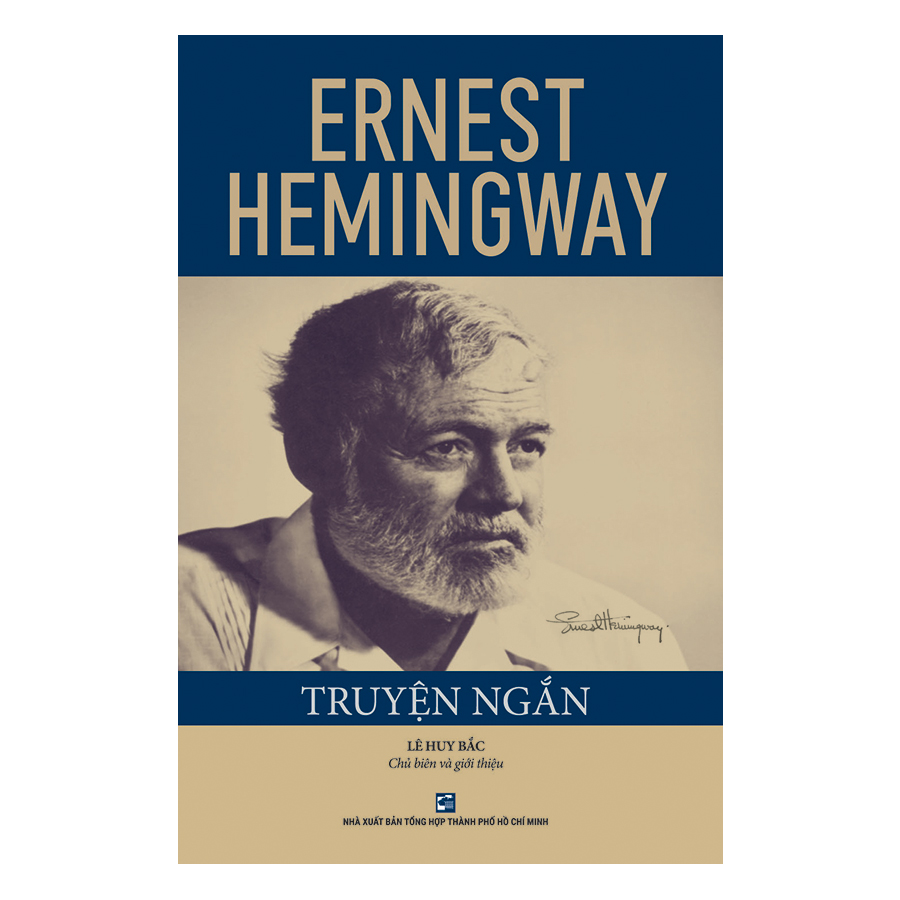 Hình ảnh ERNEST HEMINGWAY - Truyện Ngắn