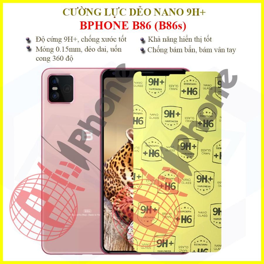 Dán cường lực dẻo nano dành cho  Bphone B86, Bphone B86s