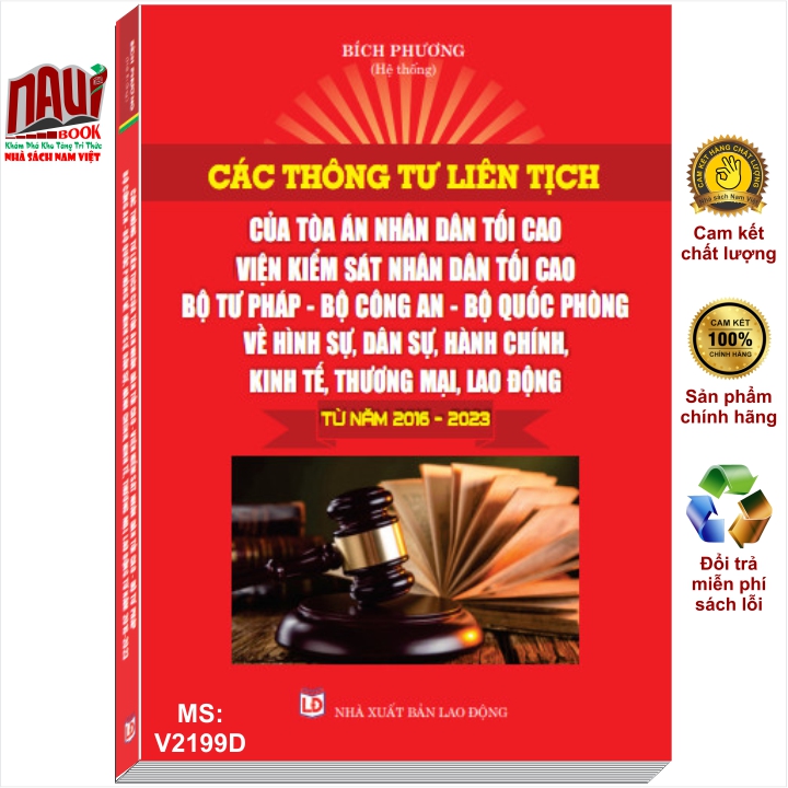 Các Thông Tư Liên Tịch Của Tòa Án Nhân Dân Tối Cao - Viện Kiểm Sát Nhân Dân Tối Cao - Bộ Tư Pháp - Bộ Công An - Bộ Quốc Phòng Về Hình Sự, Dân Sự, Hành Chính, Kinh Tế, Thương Mại, Lao Động Từ Năm 2016-2023 (V2199D)