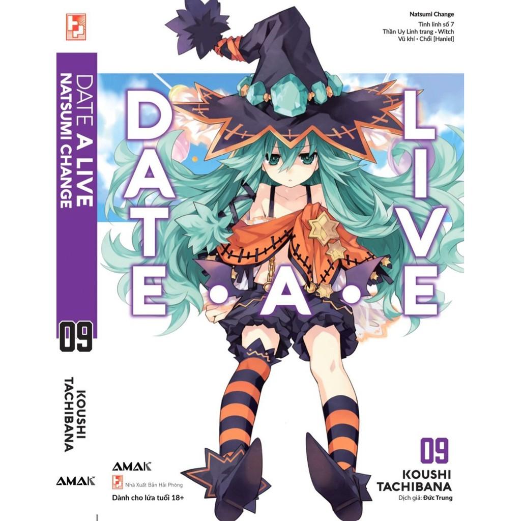 Light Novel Date A Live - Lẻ tập 1 - 14 - AMAK - 1 2 3 4 5 6 7 8 9 10 11 12 13 14