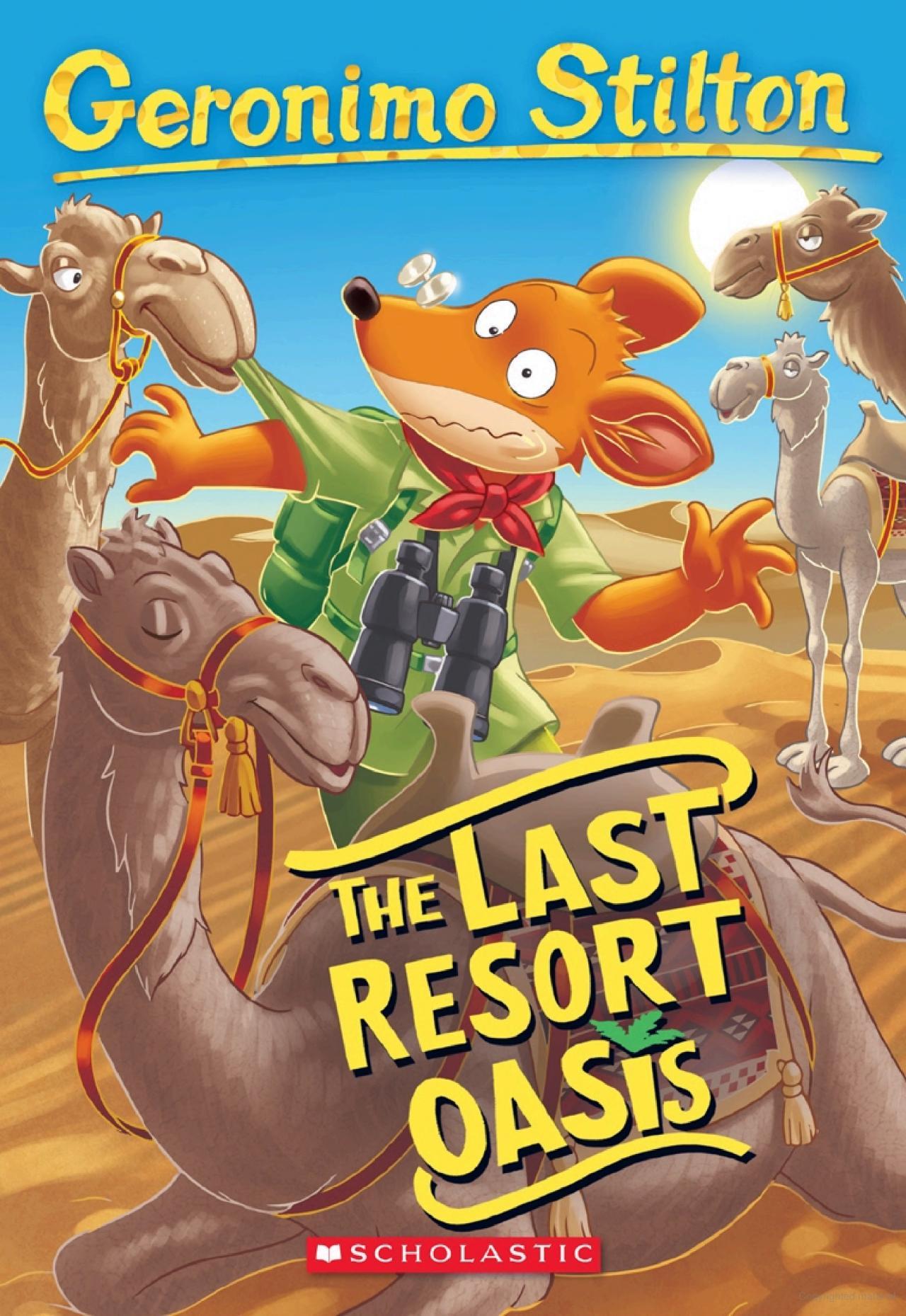 Sách ngoại văn: Geronimo Stilton - Book 77 - The Last Resort Oasis