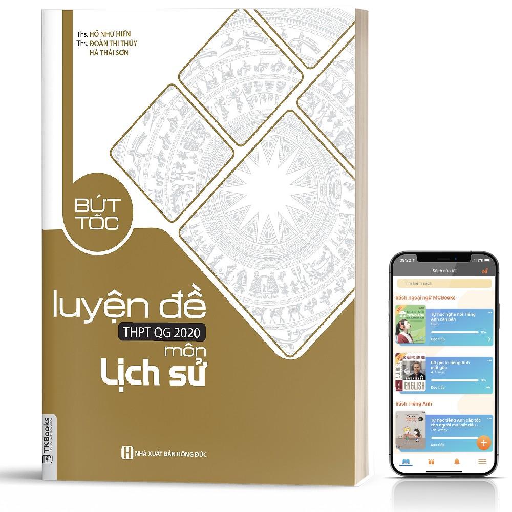 Sách - Bứt tốc luyện đề ôn thi THPT QG 2020 môn lịch sử ( tặng kèm bookmark sáng tạo )