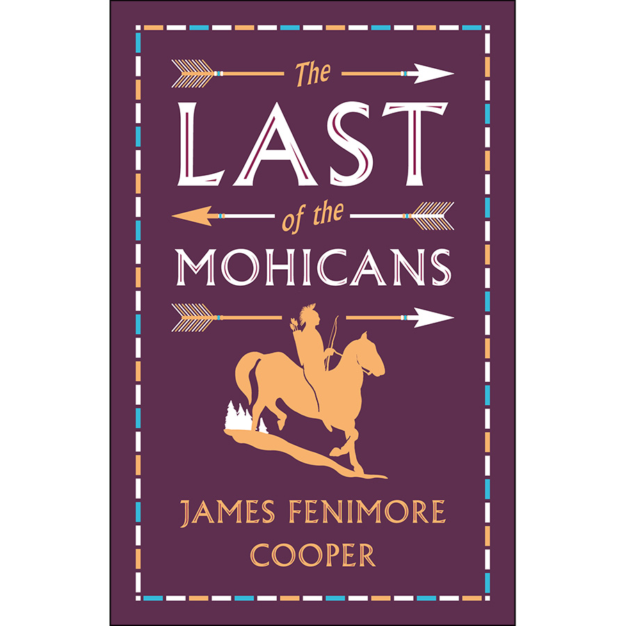 Evergreens : The Last of the Mohicans