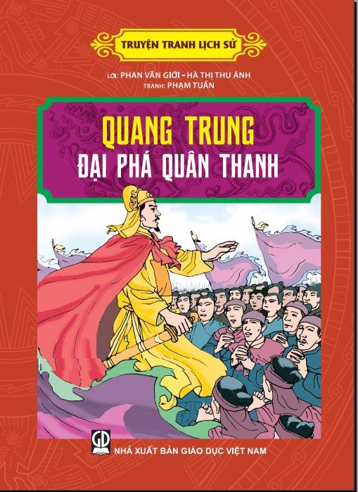 Truyện Tranh Lịch Sử - Quang Trung Đại Phá Quân Thanh