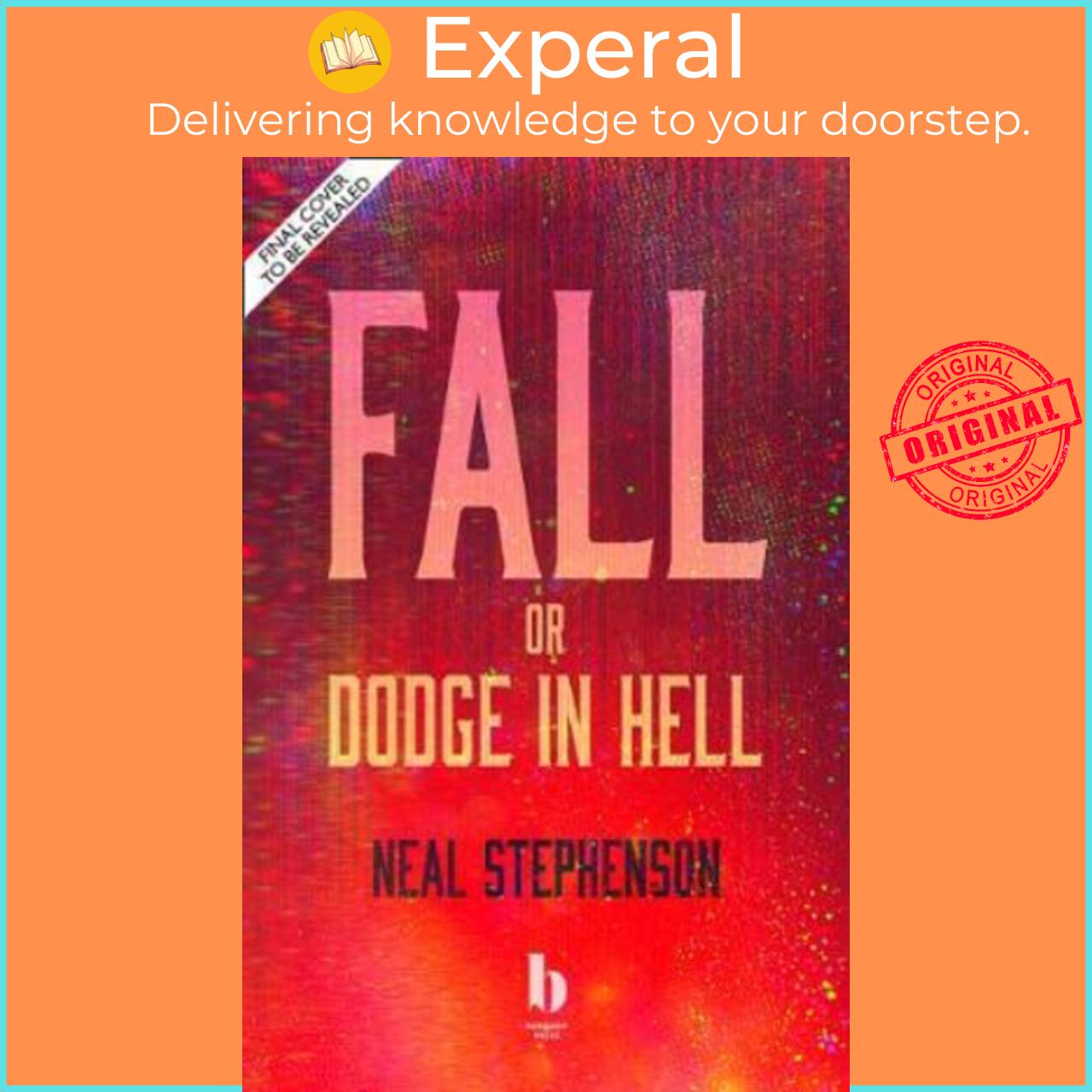 Sách - Fall or, Dodge in Hell by Neal Stephenson
