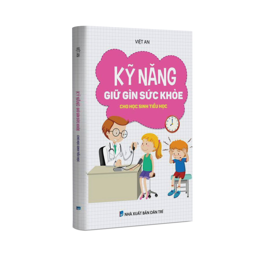 Kỹ năng giữ gìn sức khỏe cho học sinh tiểu học