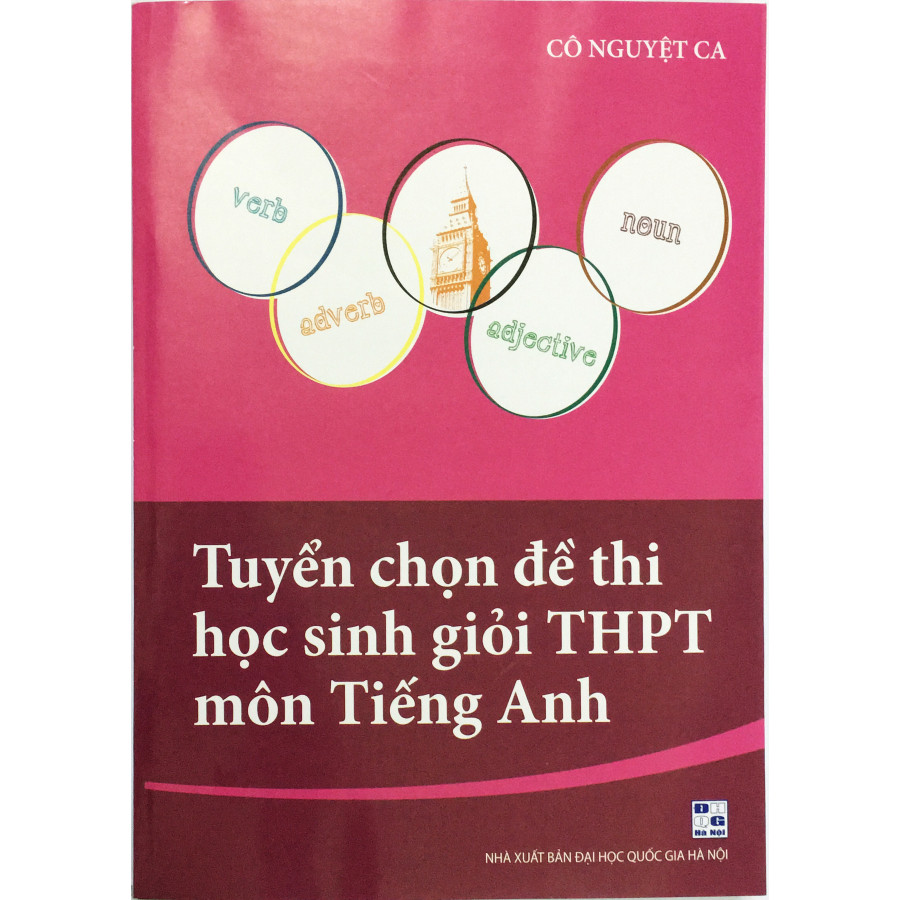 Hình ảnh Tuyển Chọn Đề Thi Học Sinh Giỏi THPT Môn Tiếng Anh (tặng 1 bookmark như hình)