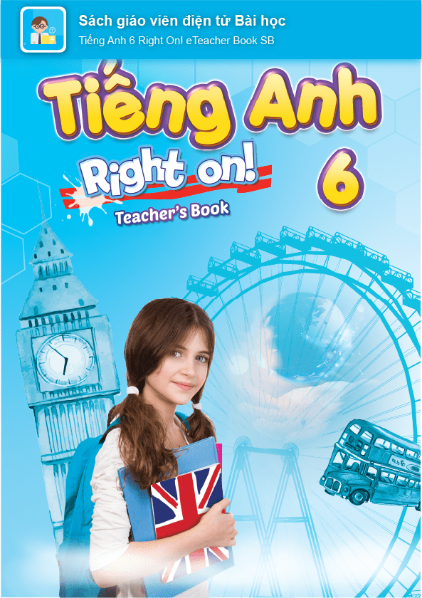 Hình ảnh [E-BOOK] Tiếng Anh 6 Right on! Sách giáo viên điện tử Bài học