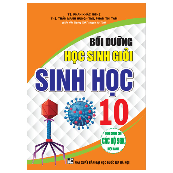 Bồi Dưỡng Học Sinh Giỏi Sinh Học 10 (Dùng Chung Cho Các Bộ SGK Hiện Hành) (HA)