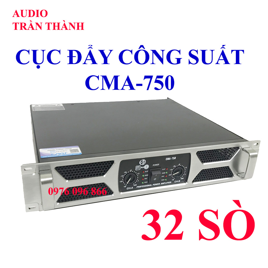 Cục đẩy công suất 2 kênh CMAUDIO Model CMA-750 32 sò lớn,hàng chính hãng nhập khẩu 2023,Tặng Jac canon