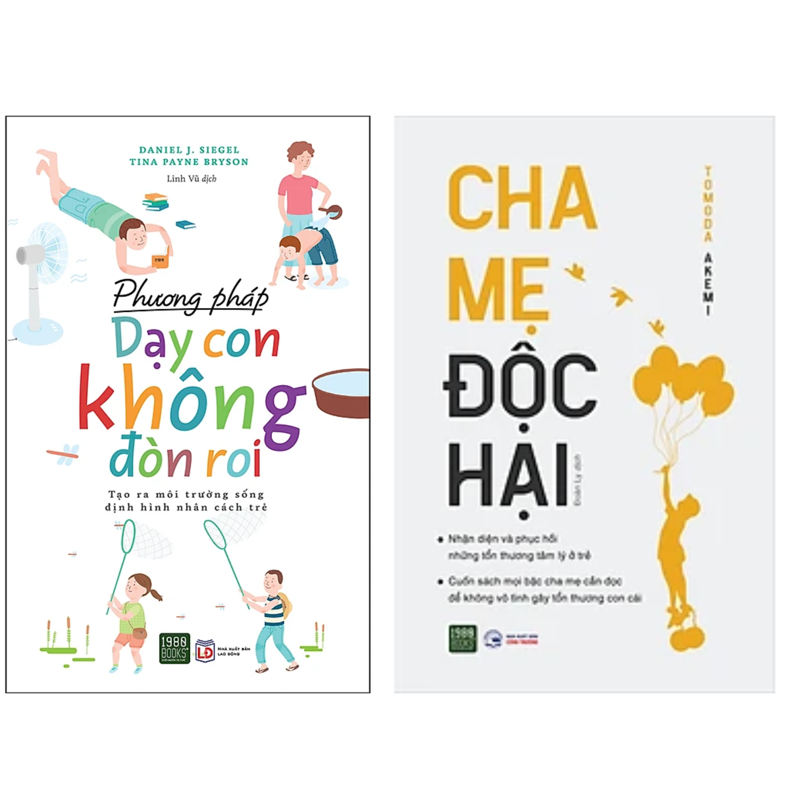 Combo 2Q Sách Làm Cha Mẹ Hiện Đại/ Nuôi Dạy Con Đúng Cách: Phương Pháp Dạy Con Không Đòn Roi + Cha Mẹ Độc Hại _ 1980 Books