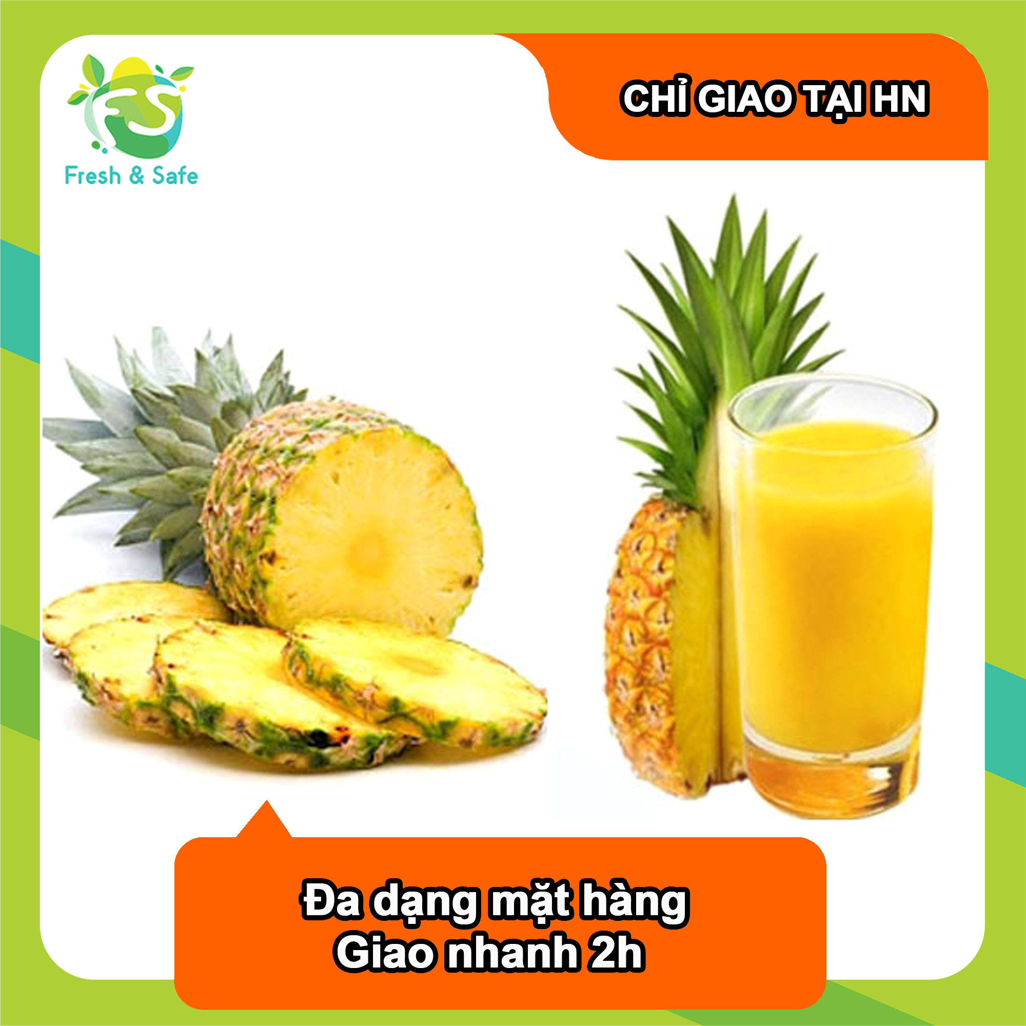 Dứa trái - 1 trái 0.7kg