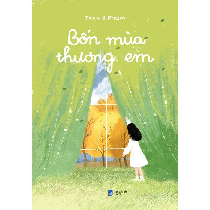 Bốn Mùa Thương Em (Tác giả: Trxx - Phàm)