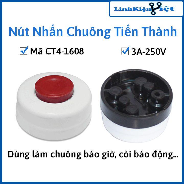 Nút nhấn chuông 3A-250V Tiến Thành 1608 CT4-1608 nút tròn, nhấn nhả