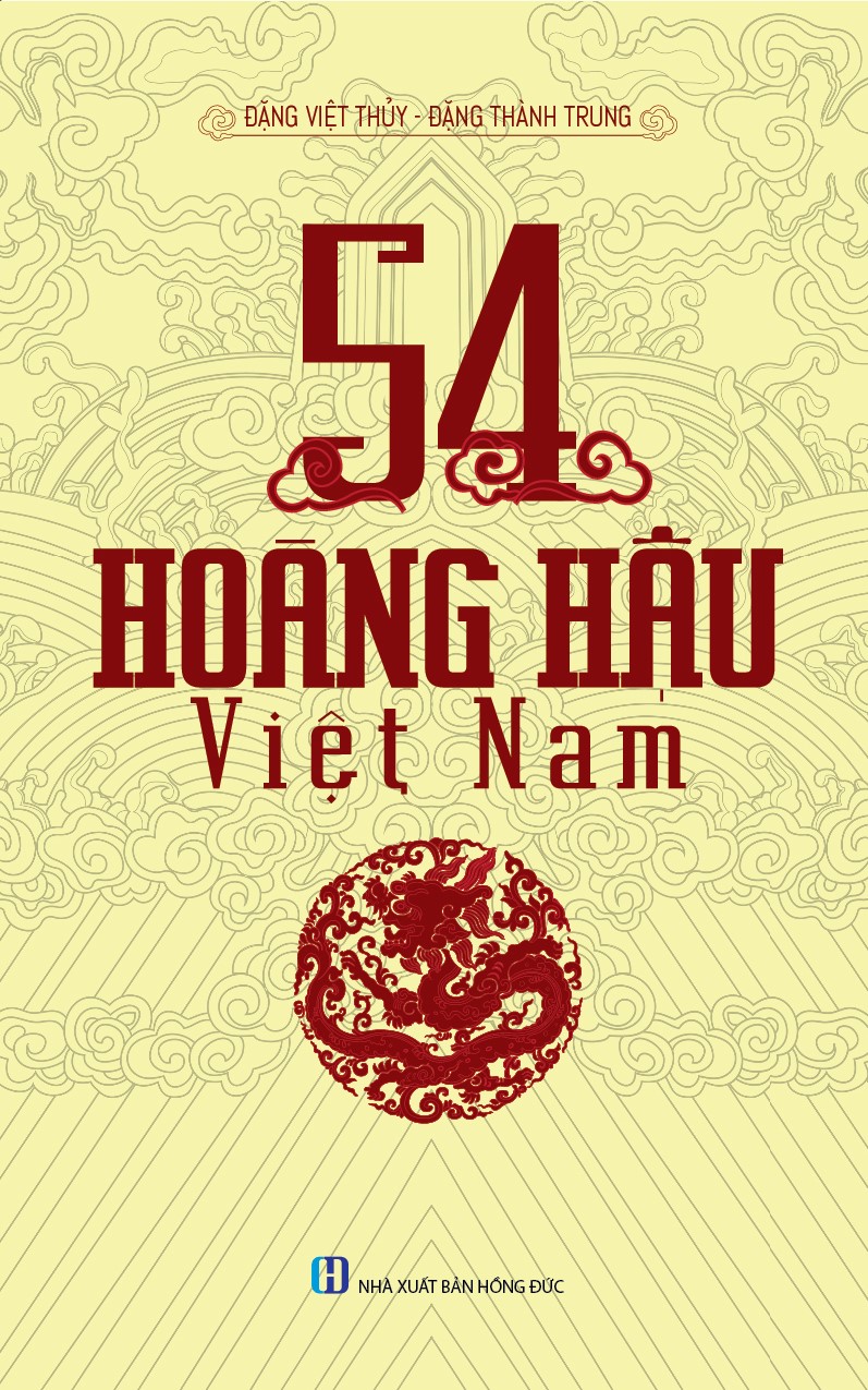 54 Vị Hoàng Hậu Việt Nam (Tb)