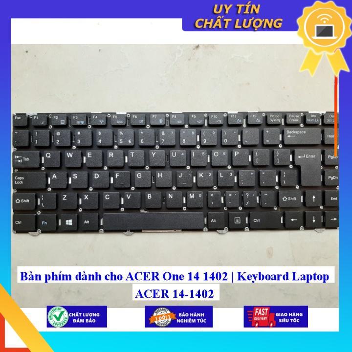 Bàn phím dùng cho ACER One 14 1402 | Keyboard Laptop ACER 14-1402 - Hàng Nhập Khẩu New Seal