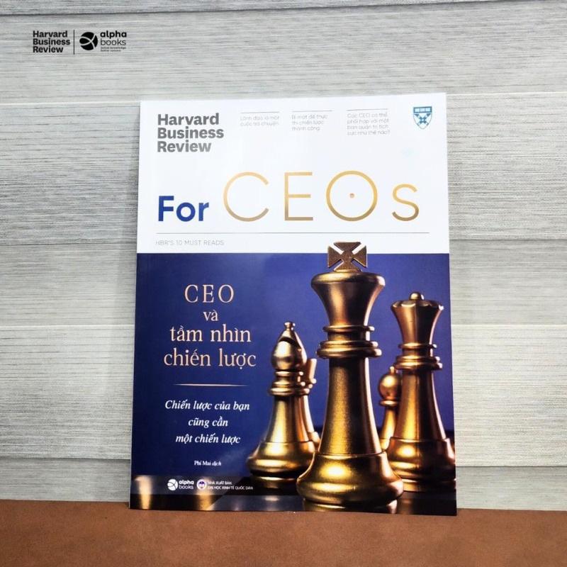 HBR ON - For Ceos: Ceo Và Tầm Nhìn Chiến Lược - Bản Quyền