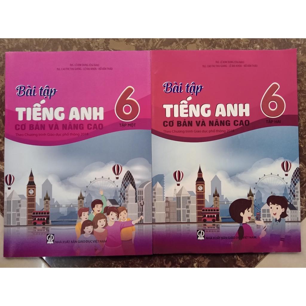 Sách - Combo Bài Tập Tiếng Anh Cơ Bản Và Nâng Cao Lớp 6 - (Tập 1+Tập 2)