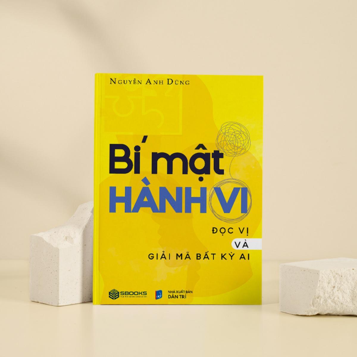 Sách - Bí Mật Hành Vi - Đọc Vị Và Giải Mã Bất Kỳ Ai (Nguyễn Anh Dũng) - Sách CHÍNH HÃNG SBOOKS 2024