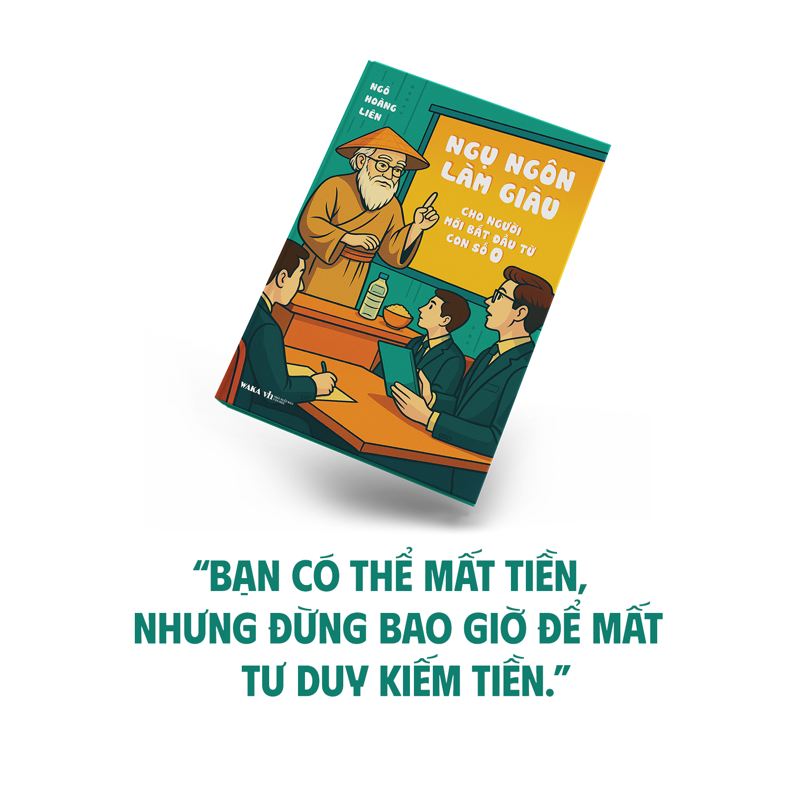 sách Ngụ Ngôn Làm Giàu - tác giả Ngô Hoàng Liên