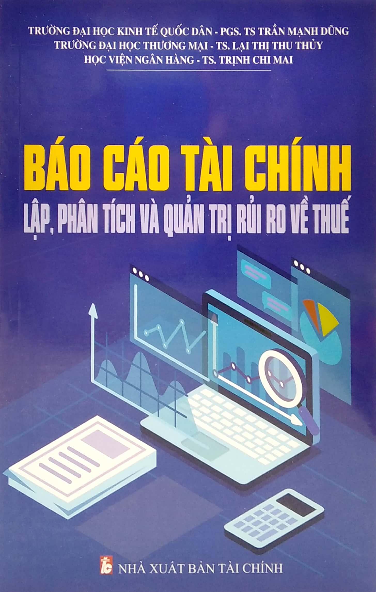 Báo Cáo Tài Chính - Lập, Phân Tích Và Quản Trị Rủi Ro Về Thuế