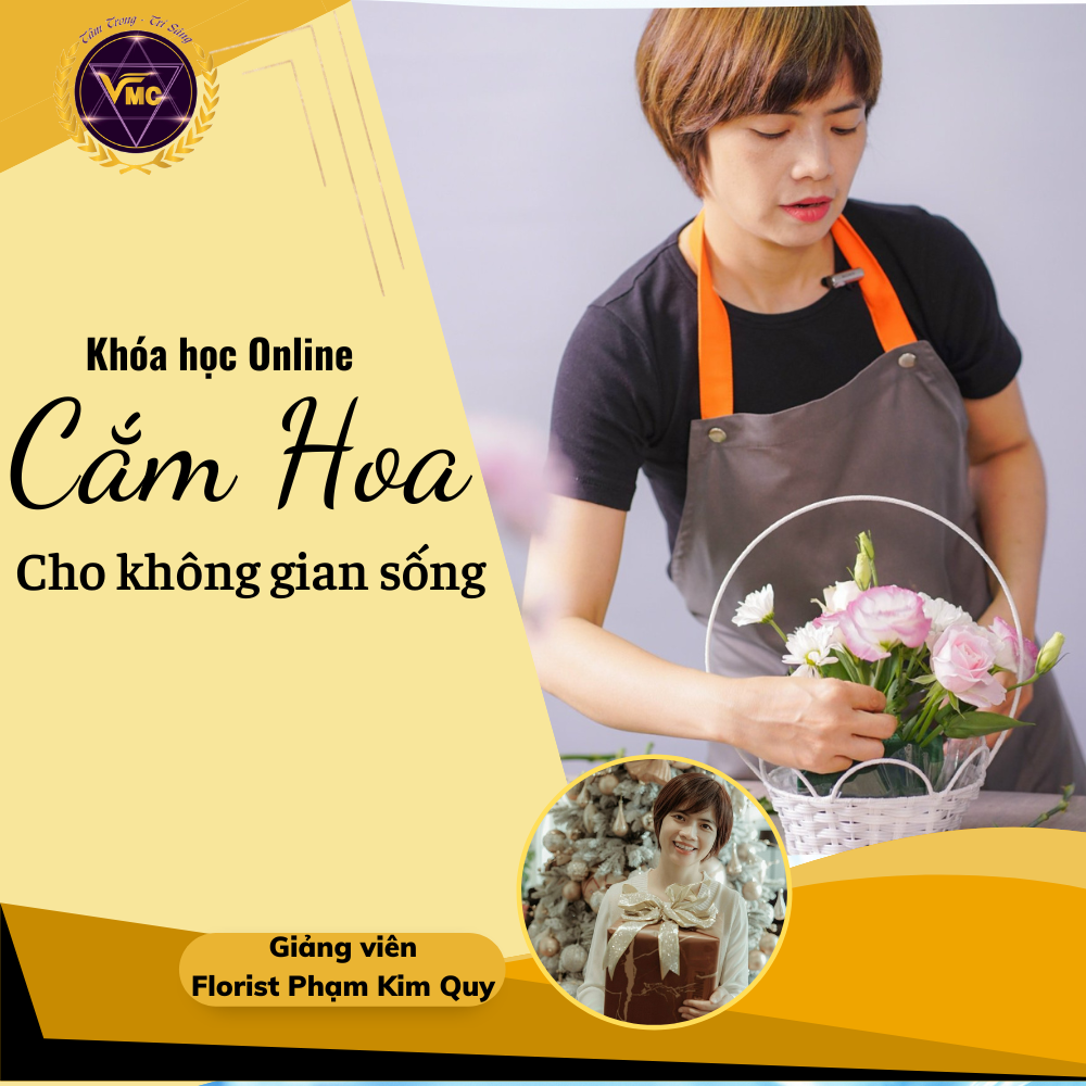 Khóa Học Video Online Cắm Hoa Thư Giãn Cho Không Gian Sống - Trung tâm Chăm Sóc Sức Khỏe VMC