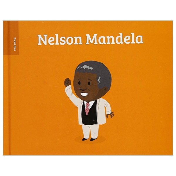 Pocket Bios: Nelson Mandela