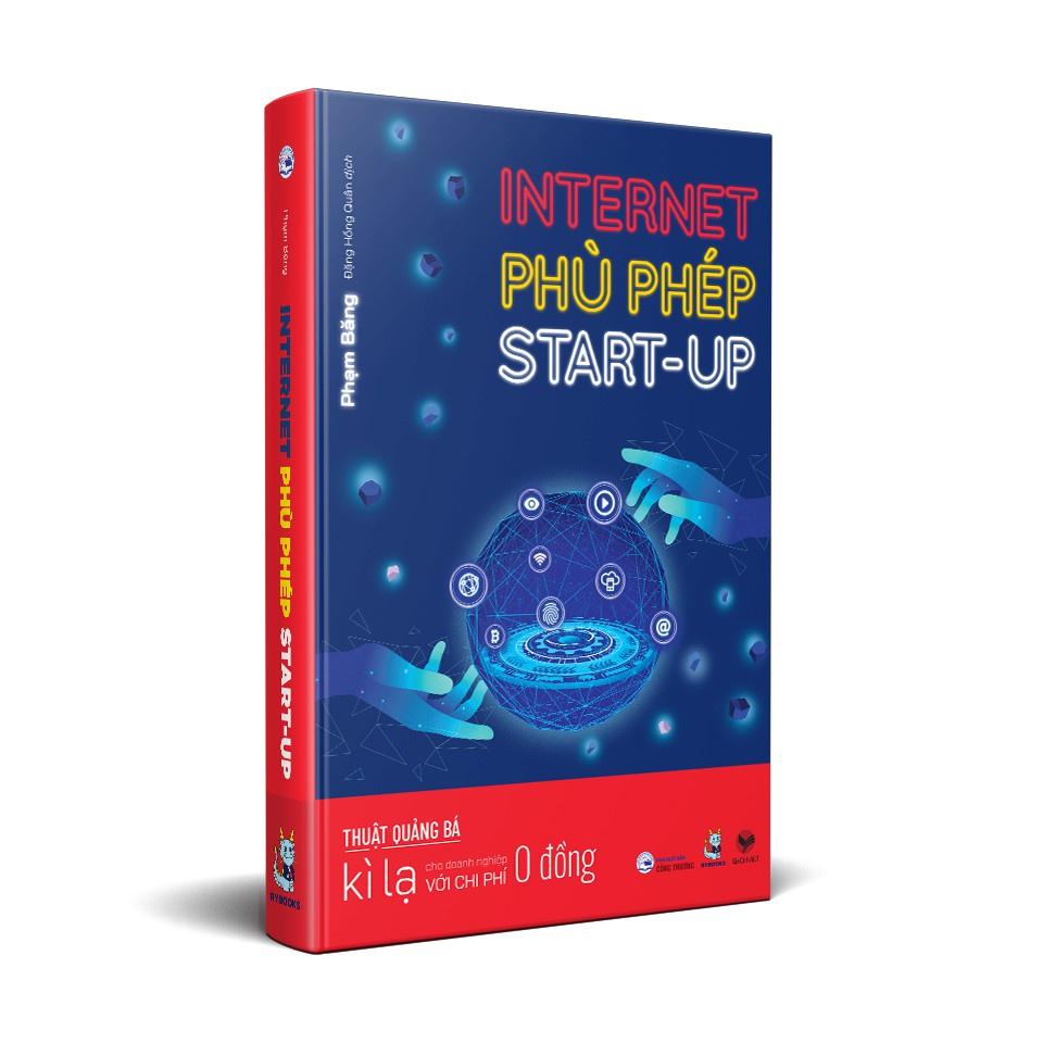 Internet phù phép startup  - Bản Quyền